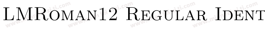 LMRoman12 Regular Identity H字体转换